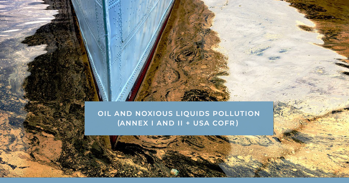 Oil and Noxious Liquid Substances Pollution prevention
