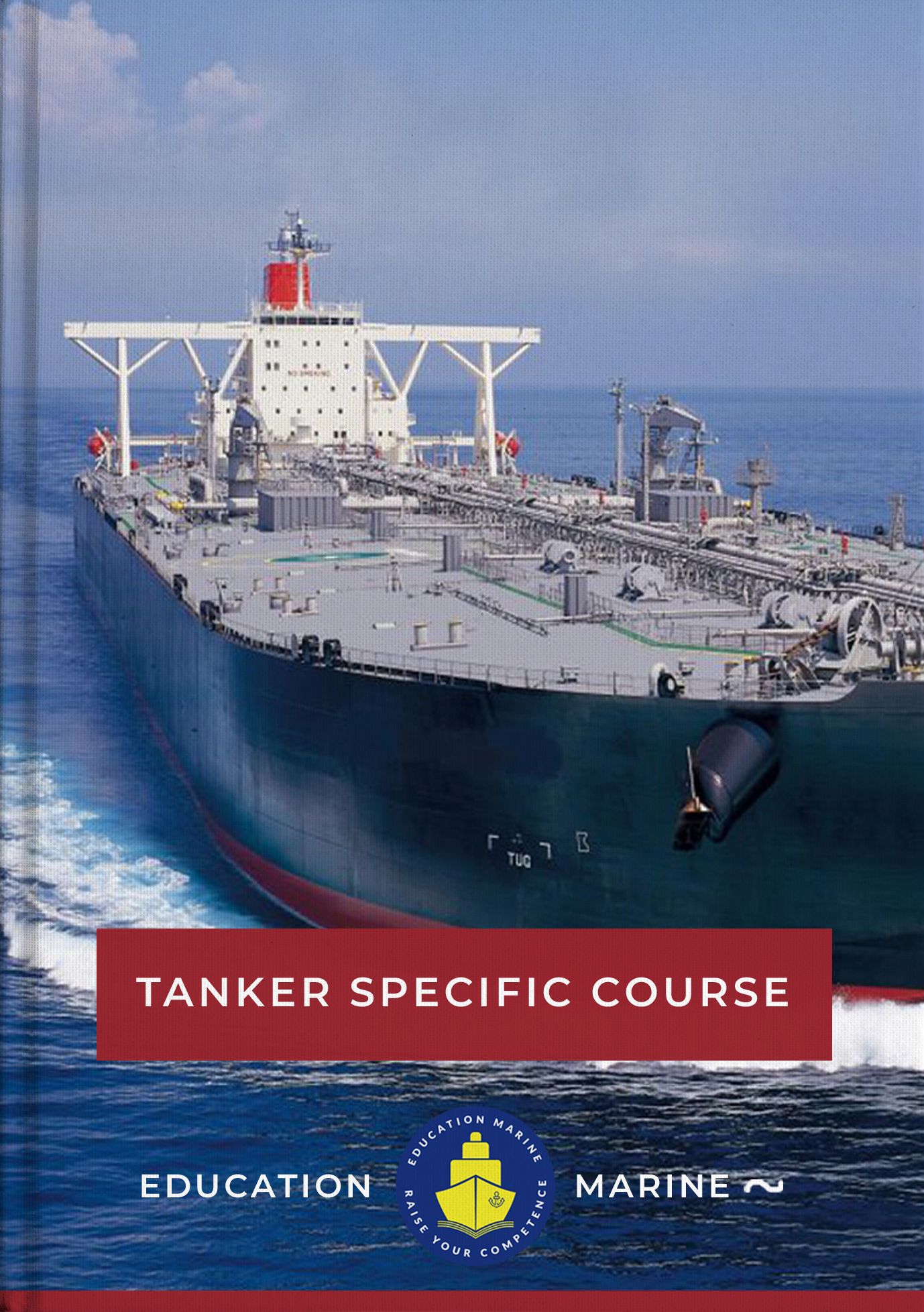 Tanker specific course
