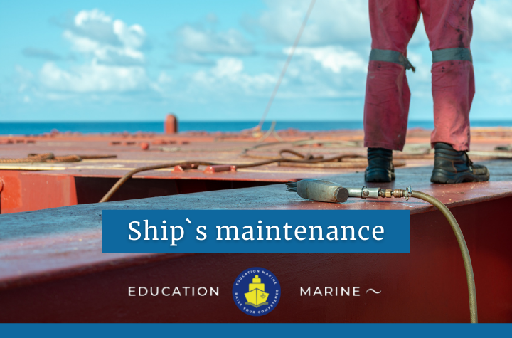Ship`s Maintenance