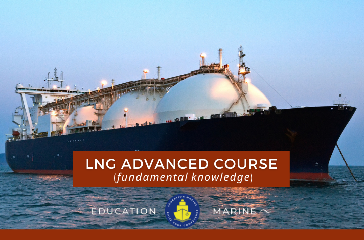 LNG Advanced Course (Fundamental Knowledge)