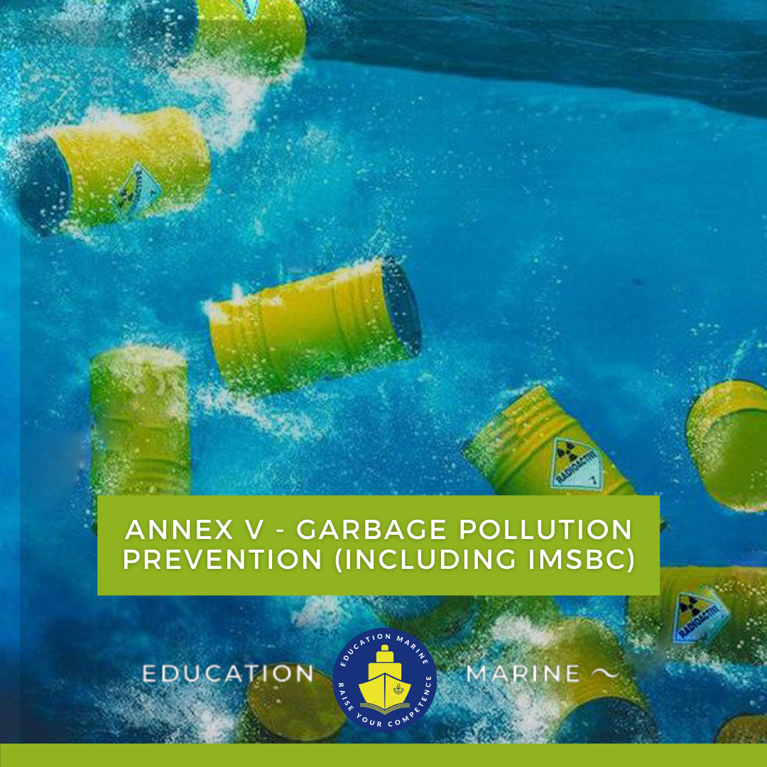 ANNEX V – Garbage Pollution Prevention (including IMSBC)