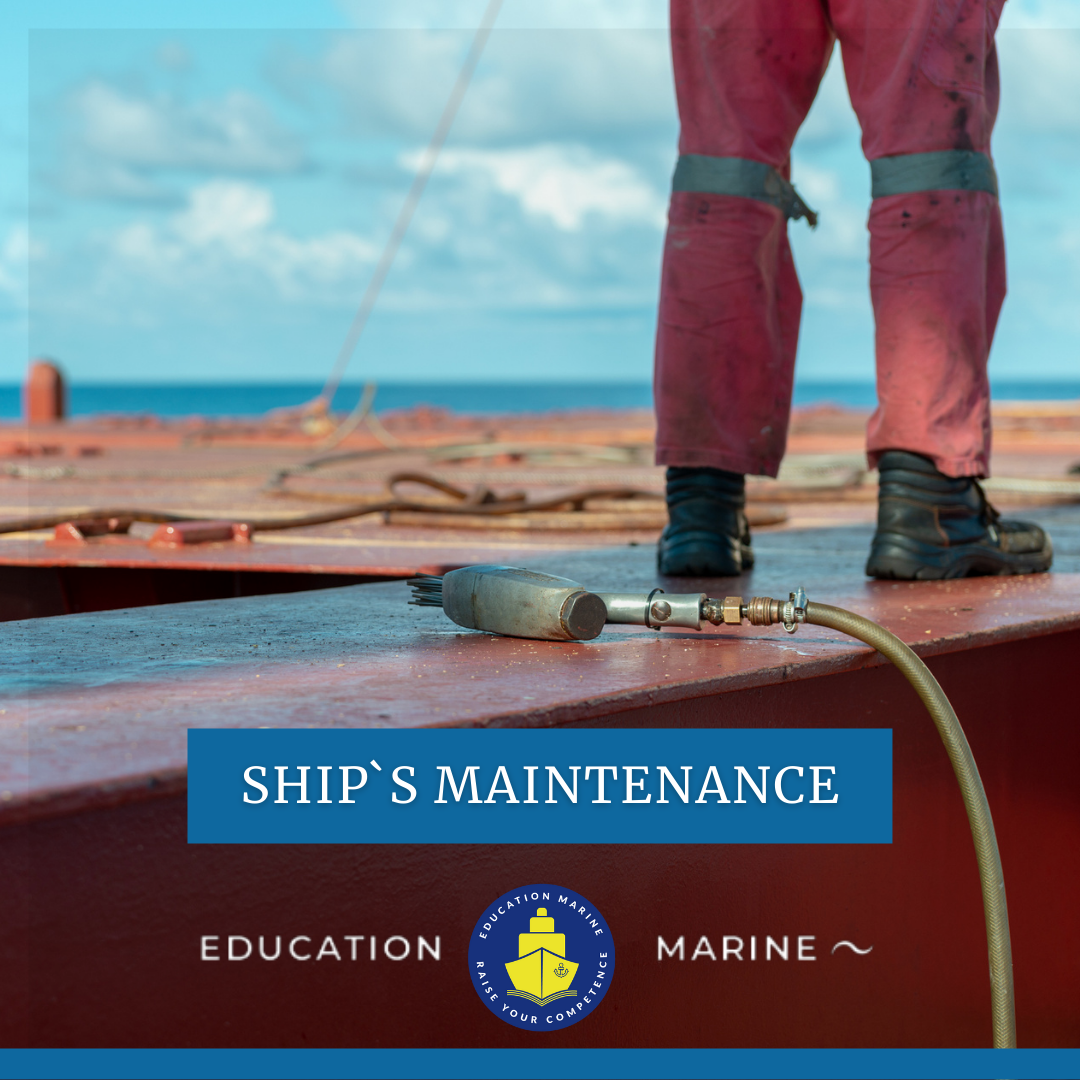 Ship`s Maintenance