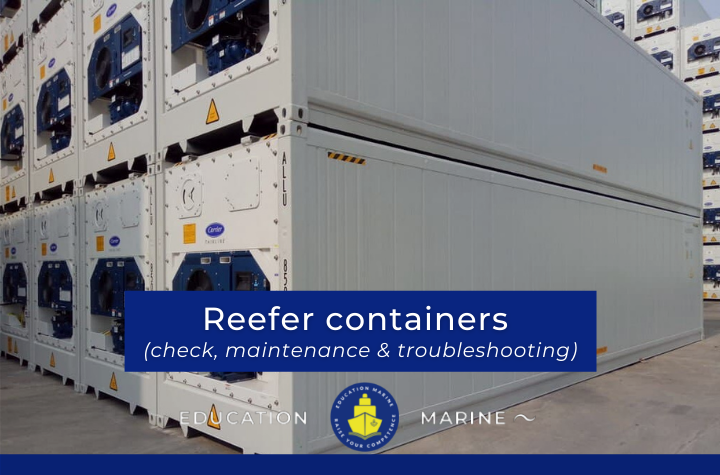 Reefer containers (check, maintenance & troubleshooting)