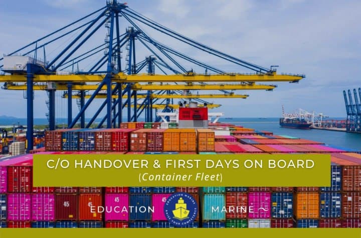 C/O handover & First days on board