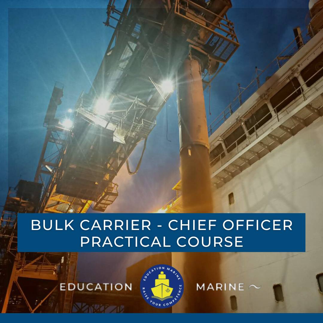 Bulk Carrier – Chief Officer Practical Course
