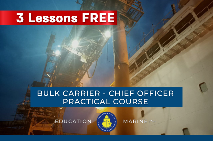 Bulk Carrier – Chief Officer Practical Course