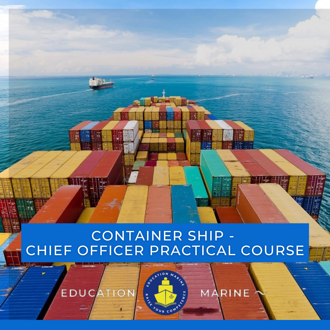Container Ship – Chief Officer Practical Course