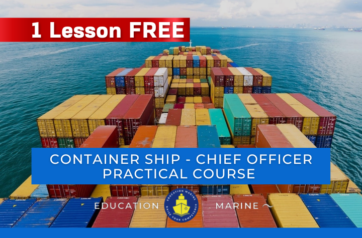 Container Ship – Chief Officer Practical Course