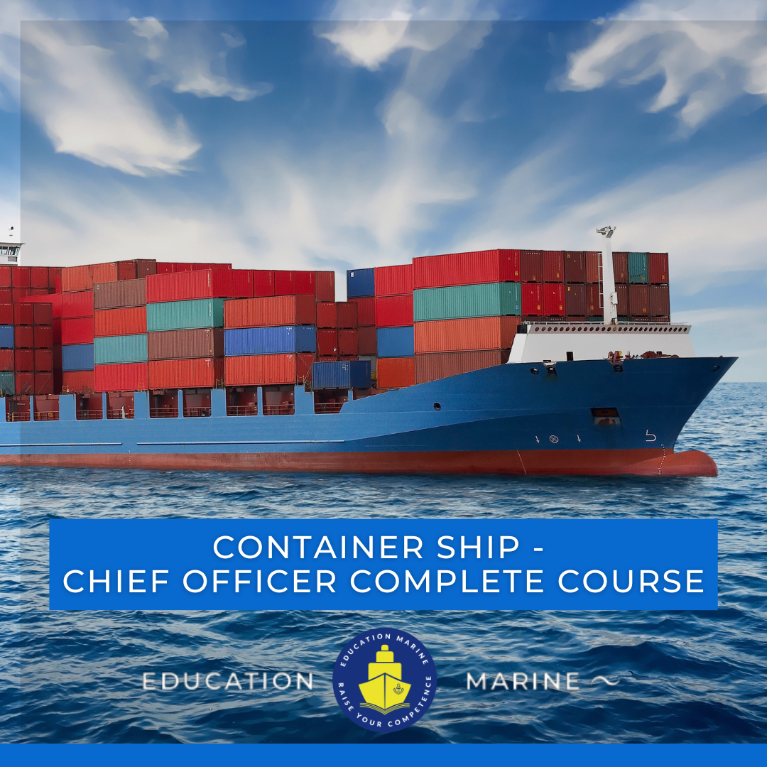 Container Ship – Chief Officer Complete Course