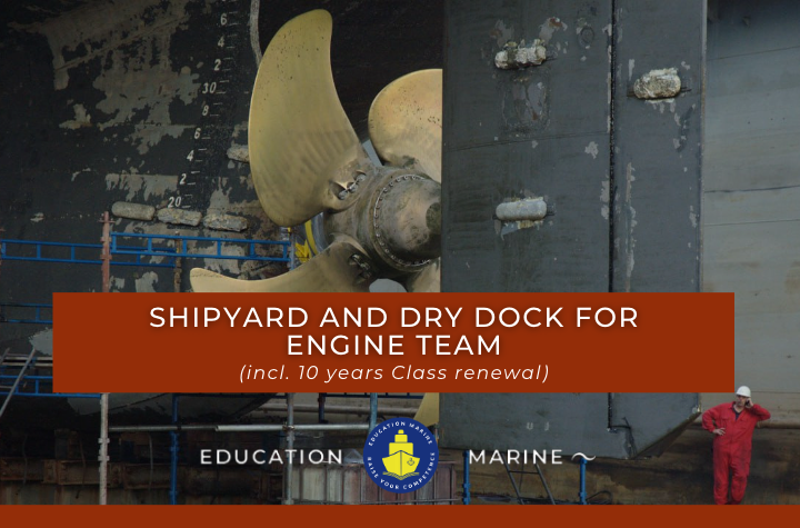 Shipyard and Dry Dock incl. 10 years class renewal