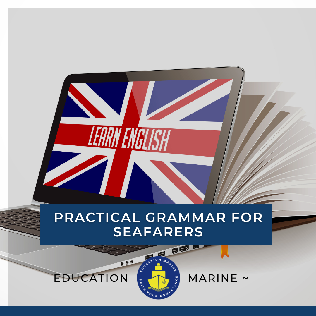 Practical grammar for seafarers (including Manual)