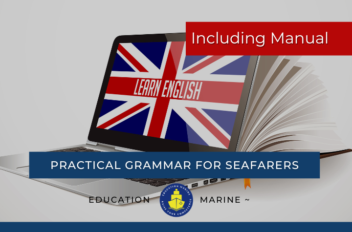 Practical grammar for seafarers (including Manual)