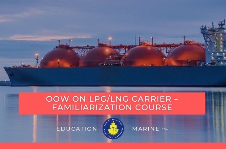 OOW on LPGLNG Carrier – Familiarization Course_фб