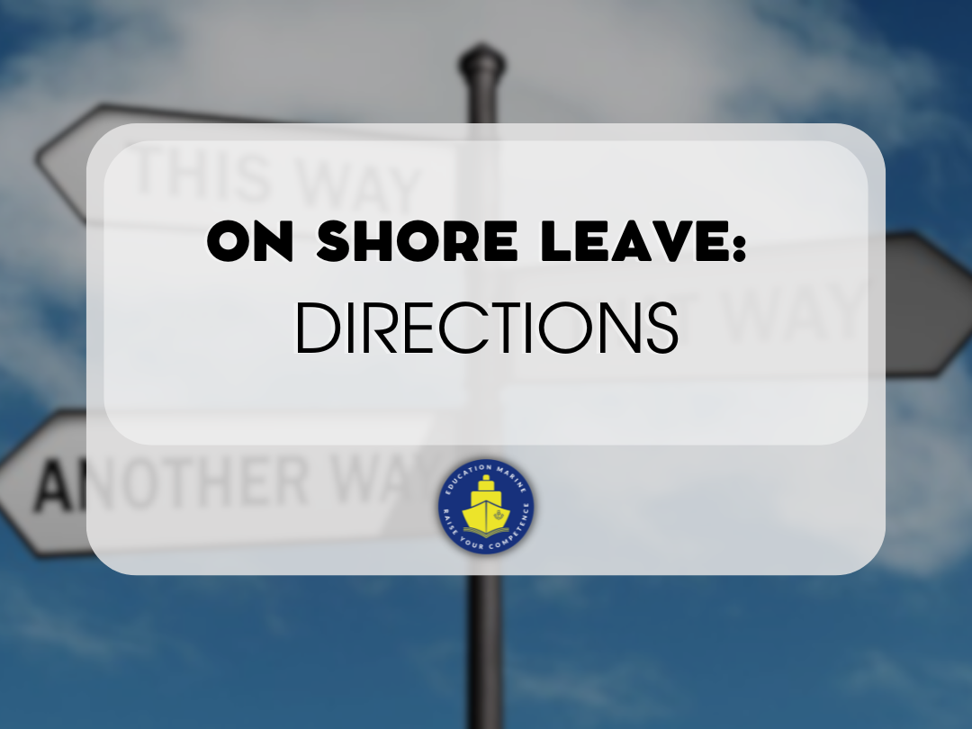 on-shore-leave-directions